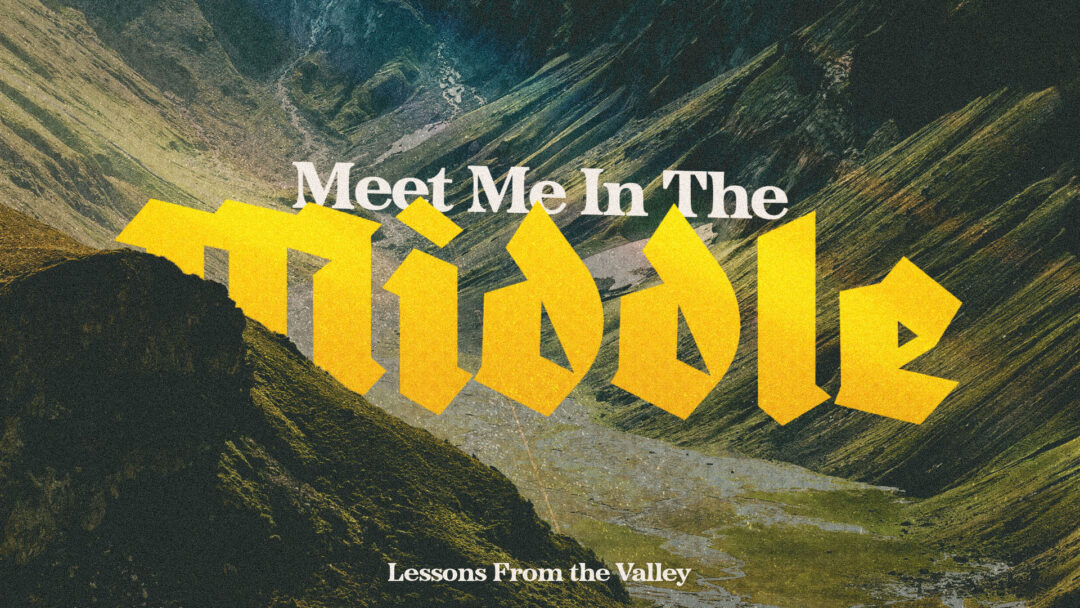 Meet me in the Middle