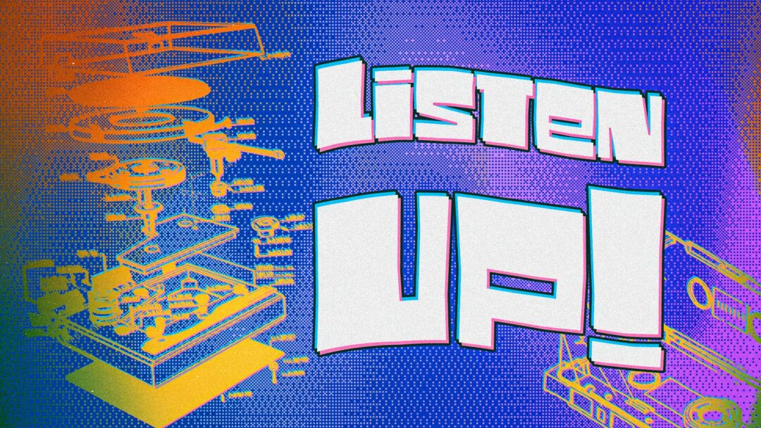Listen Up