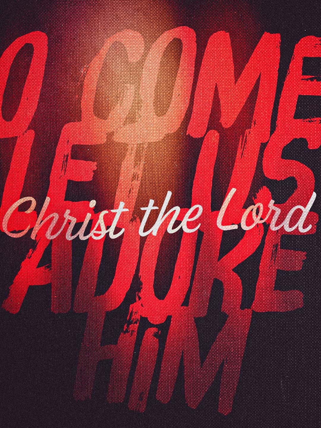 O Come Let us Adore Him