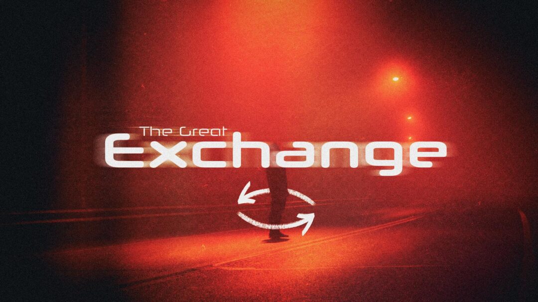 The Great Exchange